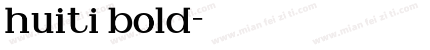 huiti bold字体转换